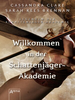 cover image of Willkommen in der Schattenjäger-Akademie